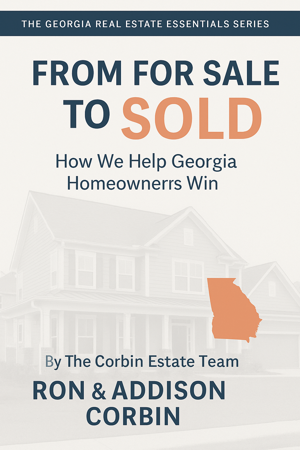 From For Sale To Sold: How We Help Georgia Homeowners Win