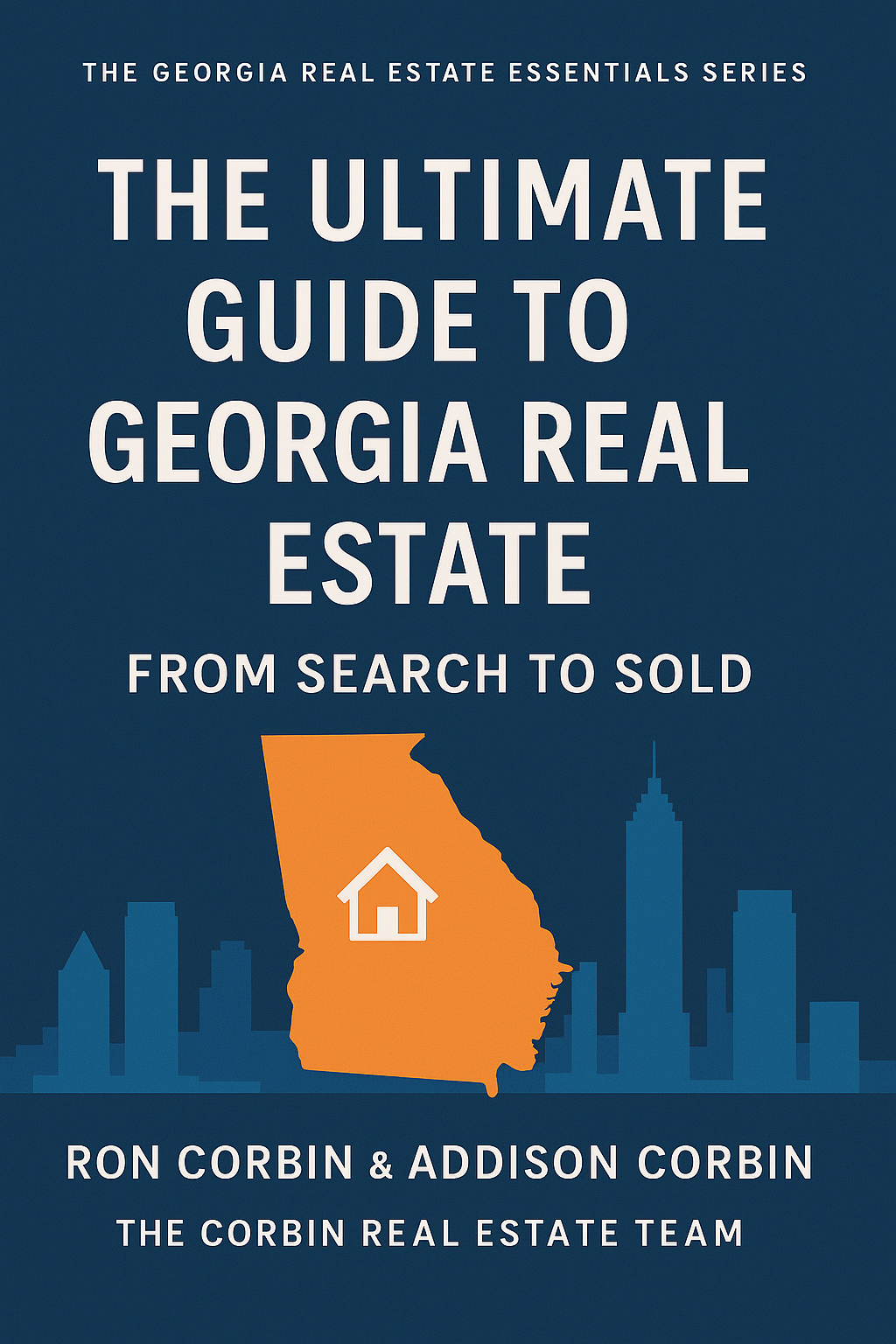 The Ultimate Guide to Georgia Real Estate: From Search to Sold